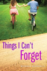 Review: Things I Can’t Forget – Miranda Kenneally