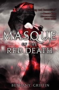 Second Chance Sunday – Masque of the Red Death by Bethany Griffin