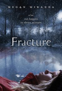 Second Chance Sunday – Fracture by Megan Miranda