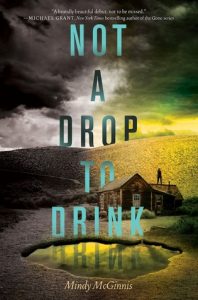 Review: Not a Drop to Drink – Mindy McGinnis