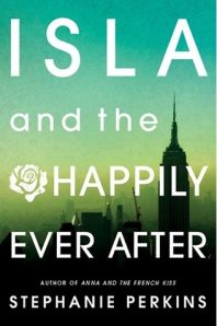 Review: Isla and the Happily Ever After – Stephanie Perkins