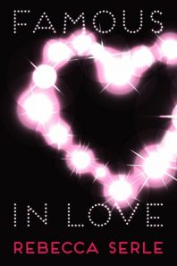 Review: Famous in Love – Rebecca Serle
