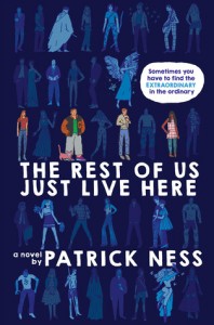 Guest Review: The Rest of Us Just Live Here – Patrick Ness