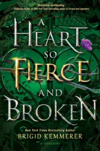 Review: A Heart So Fierce and Broken – Brigid Kemmerer