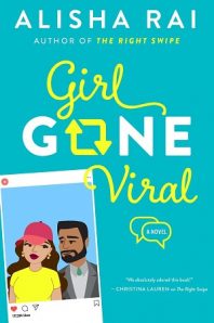 Review: Girl Gone Viral – Alisha Rai