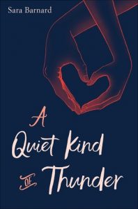 Review: A Quiet Kind of Thunder – Sara Barnard