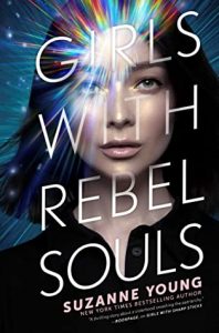 Rebels Week: Girls with Rebel Souls – Suzanne Young