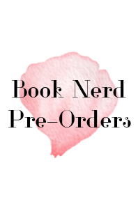Book Nerd Pre-Orders