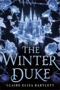 The ABCs: The Winter Duke – Claire Eliza Bartlett