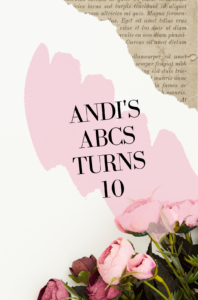 Andi’s ABCs Turns 10 – Giveaway
